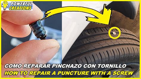 Como REPARAR Pinchazo En Rueda Con Un Tornillo How To REPAIR A