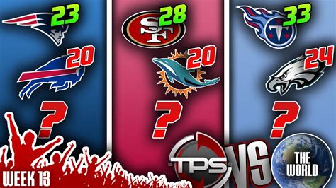 2022 Nfl Week 13 Picks Predictions And Prizes Tps Vs The World Youtube