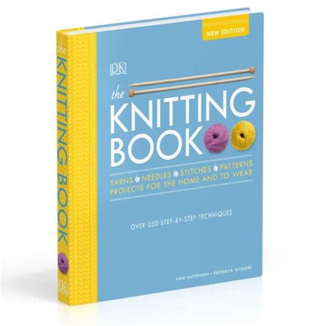 Promo Buku Import The Knitting Book Over Step By Step Techniques