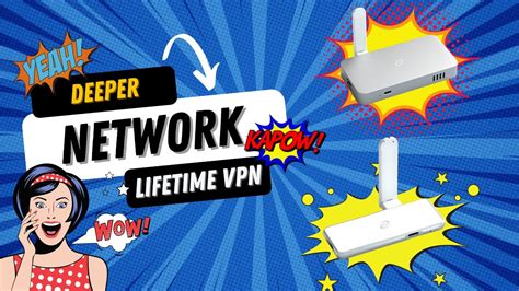 Deeper Network Get A VPN For Life And More YouTube