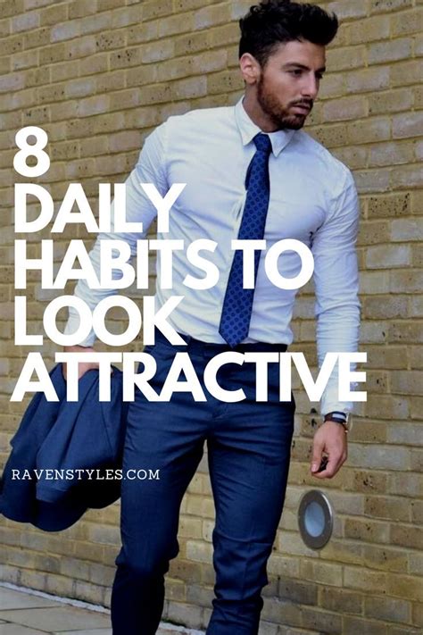 Top 8 Habits Of Attractive Men Artofit