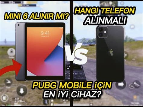 PUBG MOBİLE İÇİN HANGİ CİHAZ ALINMALI İPad 9 NESİL KASIYOR MU