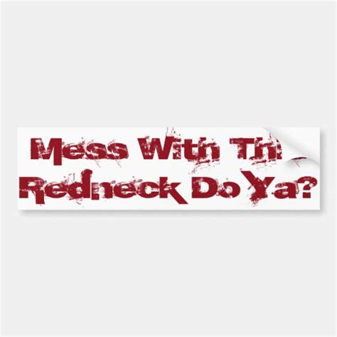 Redneck Bumper Sticker Zazzle