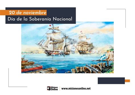 Día De La Soberanía Nacional ¿por Qué Se Conmemora Esta Fecha