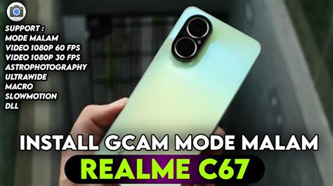 Tutorial Cara Pasang Gcam Mode Malam Realme C Google Camera Realme