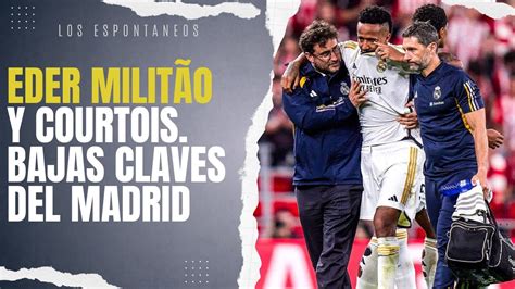 EDER MILITÃO SE UNE A COURTOIS COMO LOS LESIONES DEL REAL MADIRD PARA