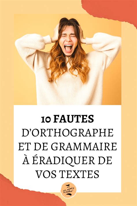 Fautes Dorthographe Et De Grammaire Vite Radiquer