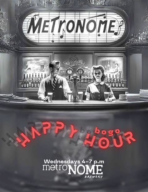 HAPPY HOUR - MetroNOME Brewery
