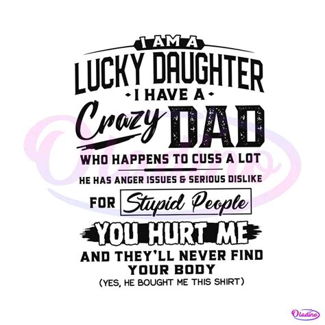 Lucky Daughter I Have A Crazy Dad SVG Graphic Design File