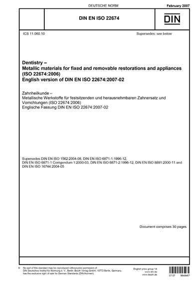 DIN EN ISO 22674:2007 - Dentistry - Metallic materials for fixed and ...