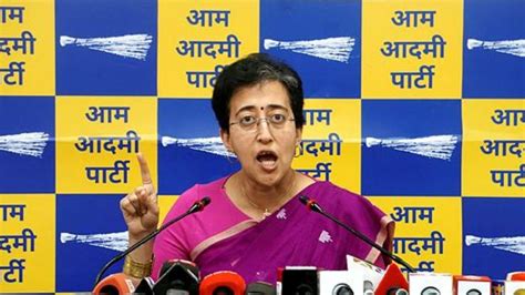 Conspiracy To Impose President Rule In Delhi Says Aap Leader Atishi