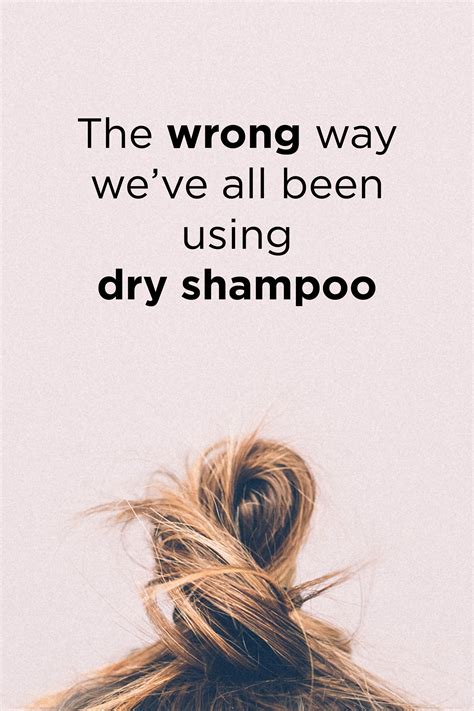 Right Way To Use Dry Shampoo at Roderick Wilkerson blog