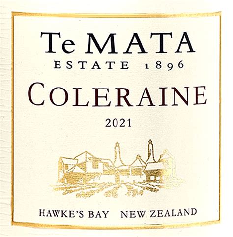 2021 Te Mata Estate Coleraine New Zealand North Island Hawke S Bay