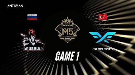 M5 Knockout Stage Hari 1 FIRE FLUX ESPORTS VS DEUS VULT GAME 1