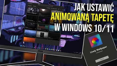 Jak Ustawić Animowaną Tapetę W Windows 1110 Jak Zrobić Ruchomą