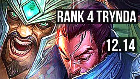 TRYNDAMERE Vs YASUO MID 9 0 5 Rank 4 Trynda Legendary TR Master