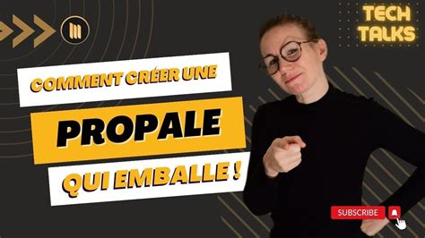 Comment Faire Une Propale Qui Emballe YouTube