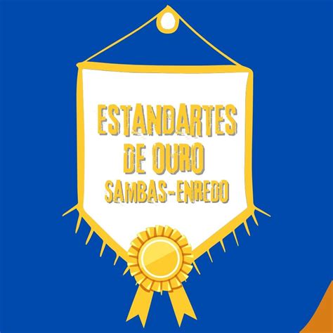 Sambas Enredo On Twitter TODOS OS SAMBAS ENREDO ESTANDARTE DE OURO