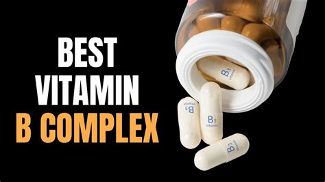 Top 7 Vitamin B Complex Supplements For Energy Mood And More Youtube