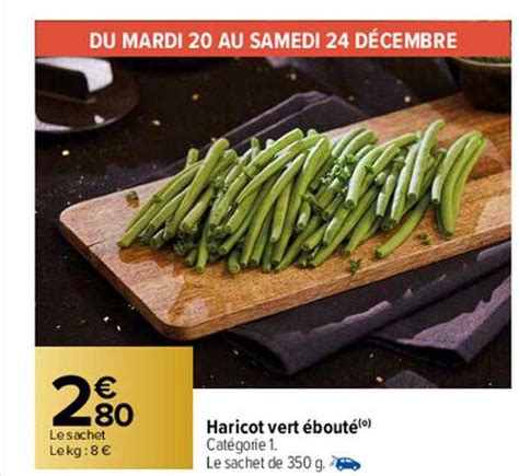 Offre Haricot Vert Bout Chez Carrefour