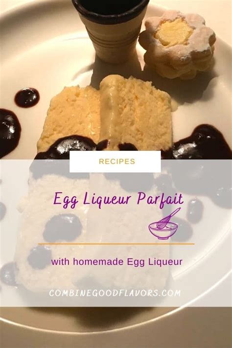 Delicious Egg Liqueur Parfait With Homemade Advocaat