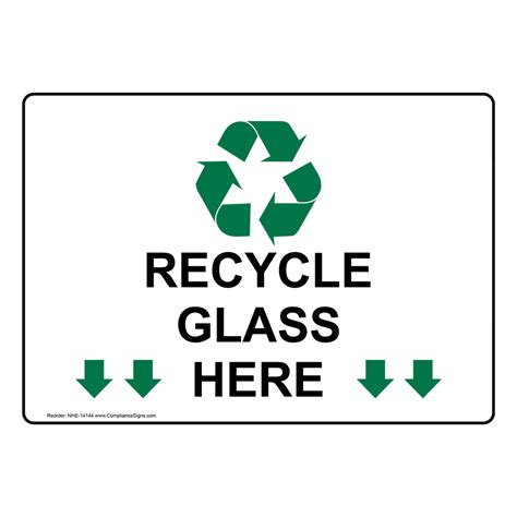 Recycling / Trash / Conserve Recyclable Items Sign - Recycle Glass Here