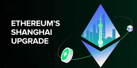 Обновление Ethereum Shanghai что нужно знать участникам тестнетов и