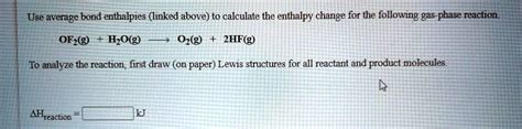 Solved Use Average Bond Enthalpies Linked Above To Calculate The