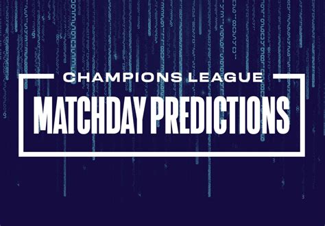 UEFA Champions League Match Predictions | Opta Analyst