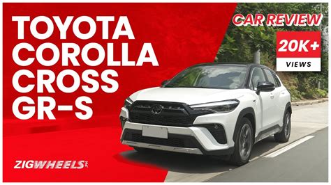 2022 Toyota Corolla Cross Gr S Review Zigwheels Ph Youtube