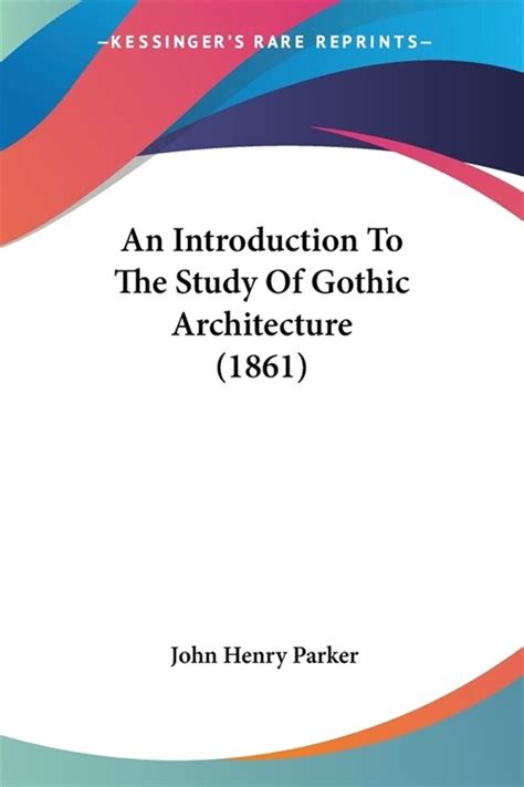 알라딘 An Introduction To The Study Of Gothic Architecture 1861 Paperback