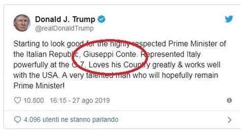 Donald Trump Vota Giuseppe Conte Ma Sbaglia A Scrivere Il Nome Nel Tweet