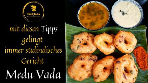 indisch Kochen Vada Rezept Linsen Donuts südindischer Art Medu