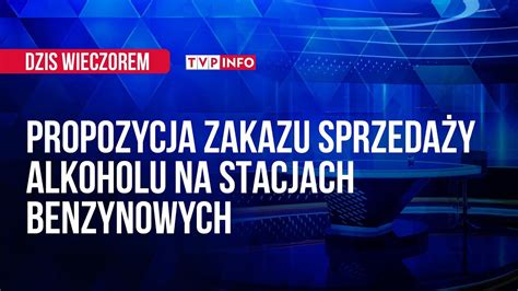 Wraca Temat Zakaz Sprzeda Y Alkoholu Na Stacjach Paliw Dzi Wieczorem