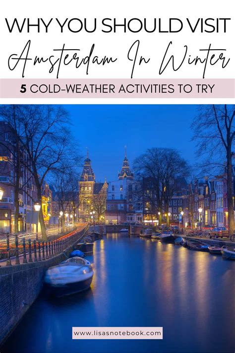 Why You Should Visit Amsterdam In Winter Fun Activities To Try