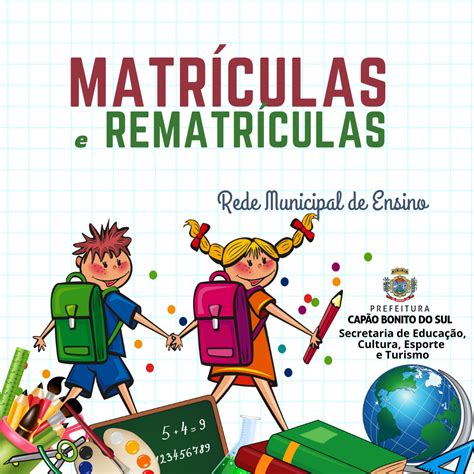 Inicia Período De Matriculas E Rematrículas Na Rede Municipal De Ensino