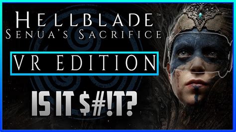 Hellblade Senuas Sacrifice Vr Edition Full Review Gameplay