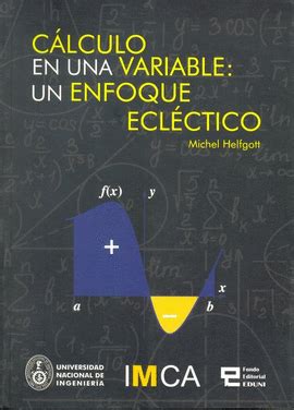 Calculo En Una Variable Un Enfoque Eclectico San Cristobal Libros Sac