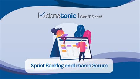 Qué Es El Sprint Backlog En El Marco De Trabajo Scrum