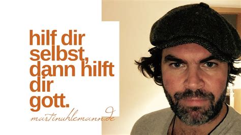 Hilf Dir Selbst Dann Hilft Dir Gott F R Alle Religi Sen Spirituellen