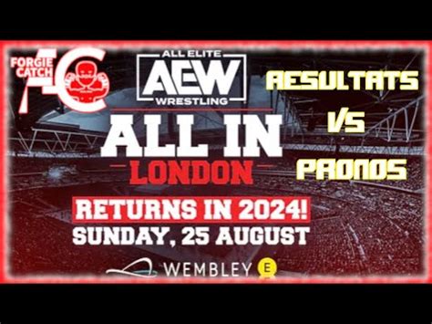 AEW illustré LES RESULTATS D ALL IN EN 6 MINUTES PAS TOUJOURS D