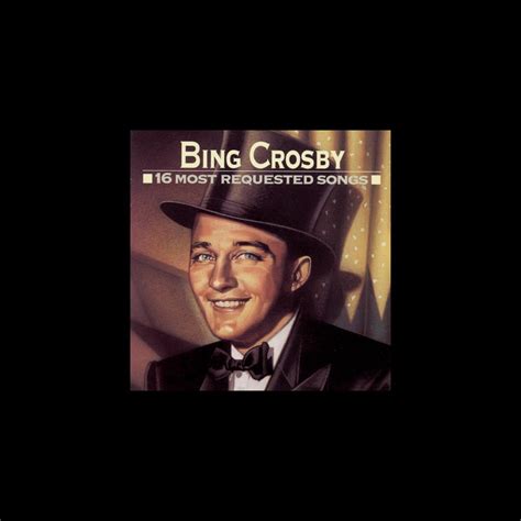 ‎16 Most Requested Songs: Bing Crosby by Bing Crosby on Apple Music