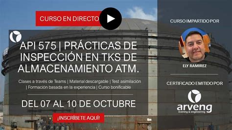 API 575 Prácticas de Inspección en Tks de Almacenamiento Atm