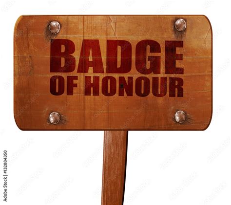 Badge Of Honour 3d Rendering Text On Wooden Sign Stock Illustration