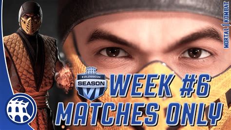 THE KOLOSSEUM MATCHES ONLY SEASON 6 WEEK 6 MORTAL KOMBAT 1