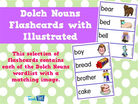 Dolch Nouns Flashcards With Illustrated Teacher Resources And