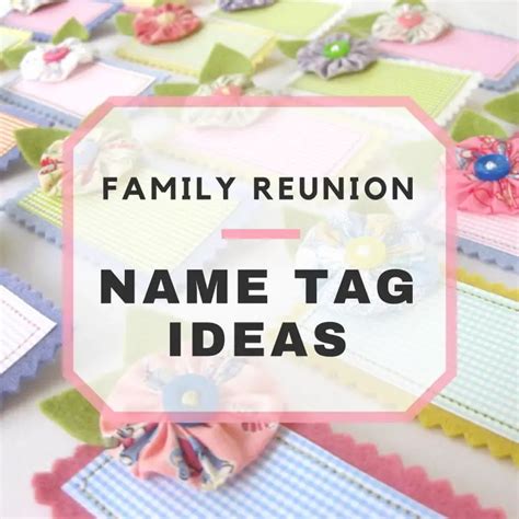 Fun Family Reunion Name Tag Ideas