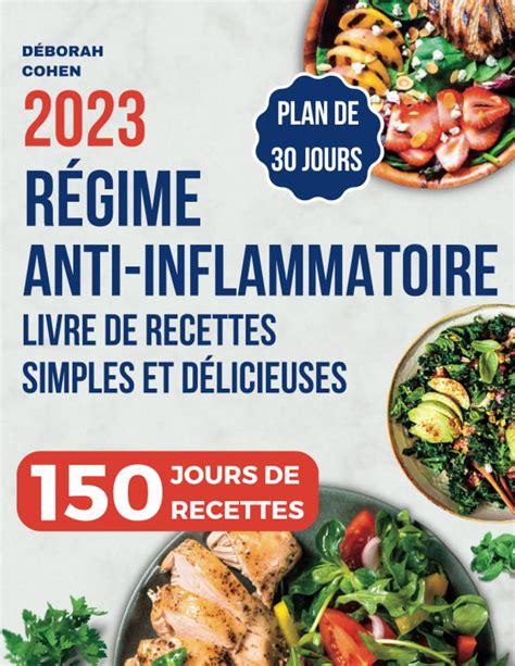 RÉGIME ANTI INFLAMMATOIRE Livre de recettes simples et délicieuses