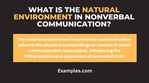 Natural Environment In Nonverbal Communication Examples How To