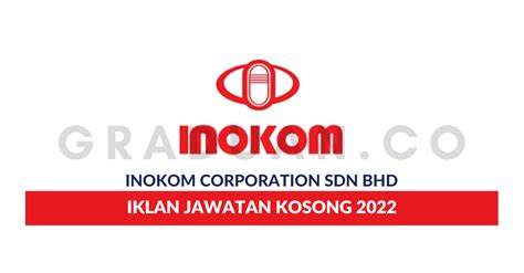 Permohonan Jawatan Kosong Inokom Corporation Sdn Bhd • Portal Kerja